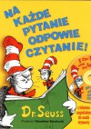 Na każde pytanie odpowie czytanie! - Theodor Seuss Geisel