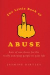 The Little Book of Abuse - Jasmine Birtles