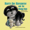 Harry the Havanese and the Missing Mole - Jessica Ferchland, Aaron Ferchland, Nicolas Peruzzo