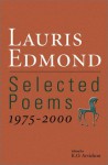 Lauris Edmond: Selected Poems 1975-2000 - Lauris Dorothy Edmond