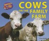 Cows on the Family Farm - Chana Stiefel