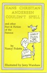 Hans Christian Andersen Couldn't Spell - Nancy Polette