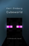 Cubeworld - Karl Olsberg