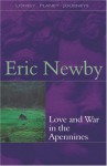 Love and War in the Apennines - Eric Newby
