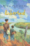 Libertad - Alma Fullerton