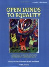 Open Minds to Equality - A Sourcebook of Learning Activities to Affirm Diversity and Promote Equity - Nancy Schniedewind