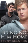 Bringing Him Home - Penny Brandon