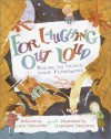 For Laughing Out Loud: Poems to Tickle Your Funnybone - Jack Prelutsky, Marjorie Priceman