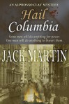 Hail, Columbia! - Jack Martin