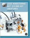 LEGO MINDSTORMS NXT 2.0 One-Kit Creatures - Fay Rhodes, Dave Parker