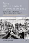 From Self-Fulfilment to Survival of the Fittest: Work in European Cinema from the 1960s to the Present (Berghahn on Film) - Ewa Mazierska