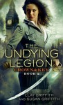 The Undying Legion - Clay Griffith, Susan Griffith