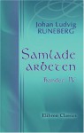 Samlade arbeten: Bandet 4 (Swedish Edition) - Johan Ludvig Runeberg