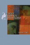 The Holy Intimacy of Strangers - Sarah York