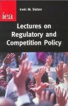 Lectures on Regulatory & Competition Policy (Occasional Paper, 120) - Irwin M. Stelzer