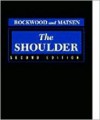 The Shoulder: 2-Volume Set [With CDROM] - Charles A. Rockwood, Charles A. Rockwood Jr., Frederick A. Matsen, III, 3rd, Frederick A. Matsen, Lew Reines