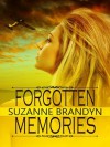 Forgotten Memories - Suzanne Brandyn, Andrea Heacock-Reyes, Amanda Kelsey