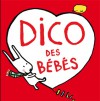 Dico des bébés - Elisabeth Brami, Émile Jadoul