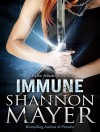 Immune (Rylee Adamson) - Shannon Mayer, Chandra Skyye