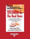 Vitamin C: The Real Story - Steve Hickey