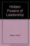 Hidden Powers of Leadership - Ainslie Meares