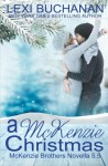 A McKenzie Christmas (McKenzie Brothers) - Lexi Buchanan