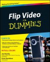 Flip Video For Dummies - Joe Hutsko, Drew Davidson
