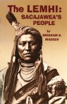 The Lemhi: Sacajawea's People - Brigham D. Madsen