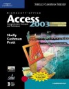 Microsoft Office Access 2003: Comprehensive Concepts and Techniques, CourseCard Edition (Shelly Cashman) - Gary B. Shelly, Thomas J. Cashman, Philip J. Pratt, Mary Z. Last