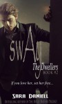 Sway: The Dwellers #2 - Sara Daniell