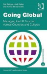 Going Global: Managing the HR Function Across Countries and Cultures - Cat Rickard, Jodi Baker, Yonca Crew