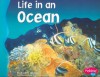 Life in an Ocean (Pebble Plus: Living in a Biome) - Carol K. Lindeen