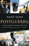 Postguerra: Una Historia de Europa desde 1945 - Tony Judt