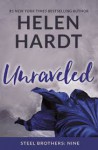 Unraveled (Steel Brothers Saga) - Helen Hardt