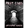 Past Lives - Christopher Kokoski