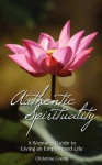 Authentic Spirituality - Christine Green