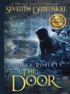 Seventh Dimension - The Door, A Young Adult Fantasy - Lorilyn Roberts