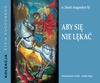 Aby się nie lękać - audiobook - o. Józef, Augustyn SJ