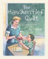 The Handkerchief Quilt - Carol Crane