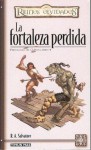La fortaleza perdida (Reinos Olvidados: Pentalogía del Clérigo #4) - R.A. Salvatore