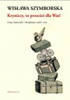 Kryniccy, to przecież dla Was! Listy, karteczki i dedykacje 1966-2011 - Wisława Szymborska