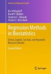 Regression Methods in Biostatistics: Linear, Logistic, Survival, and Repeated Measures Models: 0 (Statistics for Biology and Health) - Eric Vittinghoff, David V. Glidden, Stephen C. Shiboski, Charles E. McCulloch