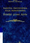 Ścieżki przez życie - Narcyza Żmichowska