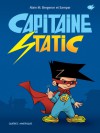 Capitaine Static 1 - Alain M. Bergeron, Samuel Parent