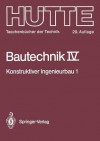 Bautechnik: Konstruktiver Ingenieurbau 1: Statik - Erich Cziesielski