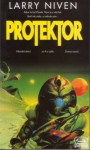 Protektor (Známý vesmír) - Larry Niven, Miroslav Martan