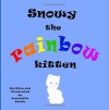 Snowy the rainbow kitten - Jeannette Smith, Jeannette Smith