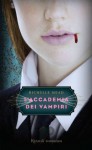 L'Accademia dei Vampiri (L'Accademia dei Vampiri, #1) - Richelle Mead, A. Mari, M. Martucci