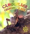 Camouflage: Changing to Hide (Nature's Changes) - Bobbie Kalman