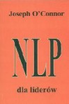 NLP dla liderów - Joseph O'Connor (ur. 1948)